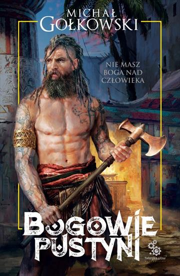 Gołkowski Michał - Siedmioksiąg Grzechu 2 - Bogowie Pustyni A - cover.jpg